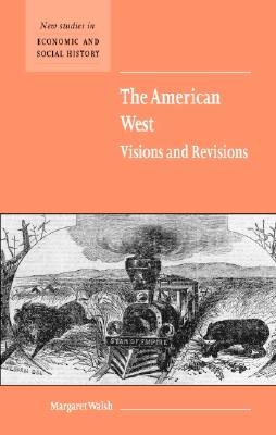The American West. Visions and