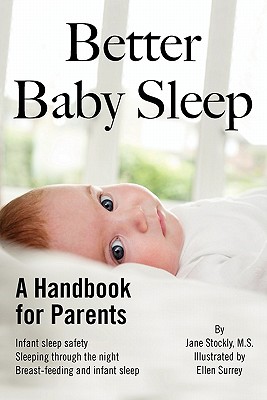 Better Baby Sleep: A Handbook fo