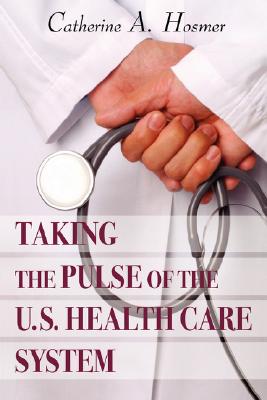 【预订】taking the pulse of the u.s. health care