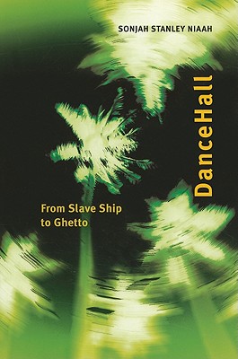 【预订】dancehall: from slave ship