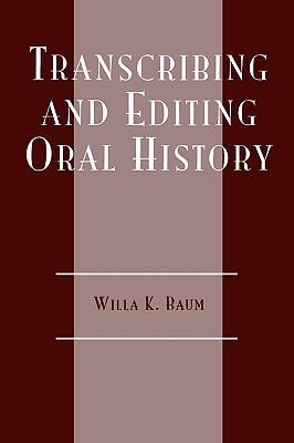 Transcribing and Editing Oral
