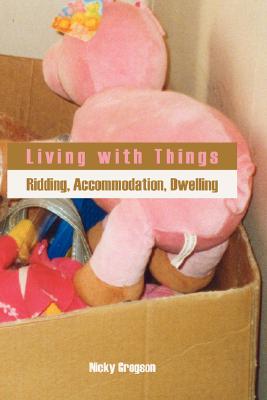 【预订】living with things: ridding