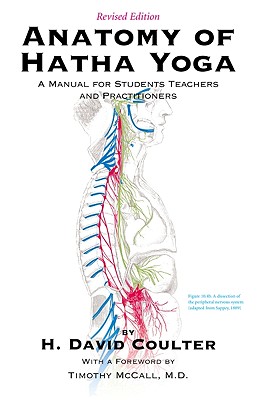 Anatomy of Hatha Yoga: A Manual for