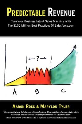 Predictable Revenue: Turn Your Business