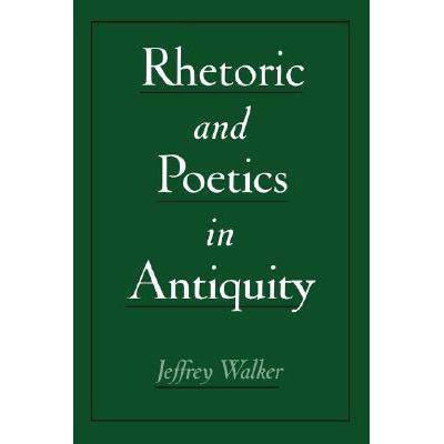 预订 Rhetoric and Poetics in Antiquity
