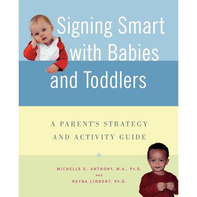 预订 Signing Smart with Babies and Toddlers: A Pa...