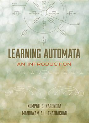 Learning Automata: A
