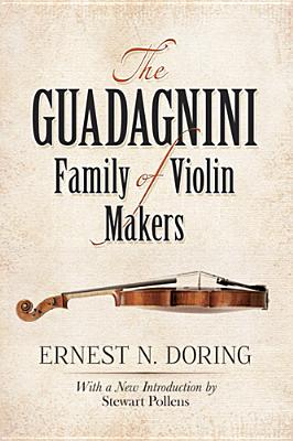 The Guadagnini Family of Violin