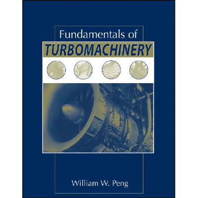 Fundamentals Of Turbomachinery [Wiley机械工程]