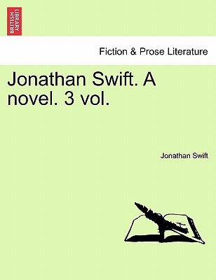 【预订】jonathan swift. a novel. vol. ii.