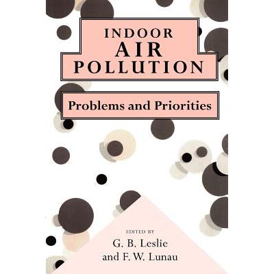 预订 Indoor Air Pollution: Problems and Priorities