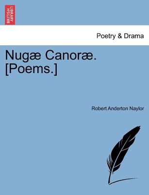 Nug Canor . [Poems.]
