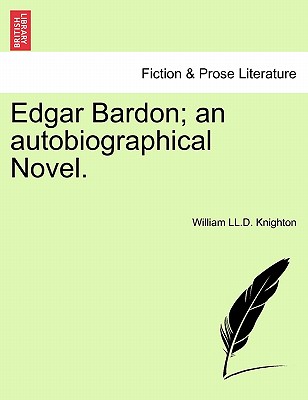 Edgar Bardon; An Autobiographica