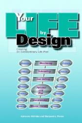 Your Life by Design: Creating an