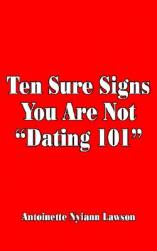 Ten Sure Signs You Are Not 