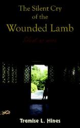 The Silent Cry of the Wounded