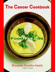 The Cancer Cookbook: Food for