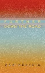 Further Down the Road