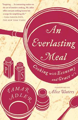 An Everlasting Meal: Cooking with
