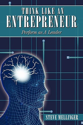 Think Like an Entrepreneur: Perform as a