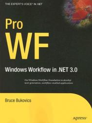 Pro WF: Windows Workflow in .NET