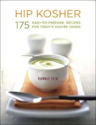 Hip Kosher: 175 Easy-To-Prepare Recipes