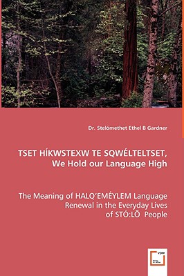 【预订】Tset Hkwstexw Te Sqwlteltset, We Hold
