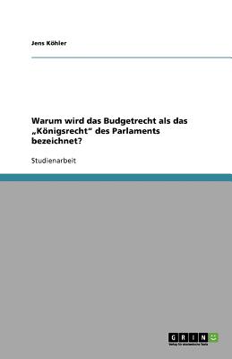【预订】warum wird das budgetrecht als das k