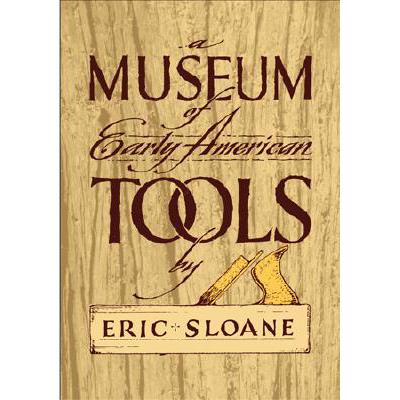 预订 A Museum of Early American Tools