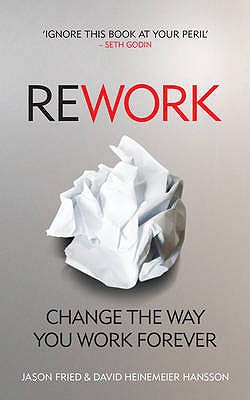 【预订】rework: change the way you work forever.