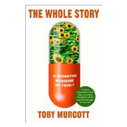 The Whole Story: Alternative Medicine on