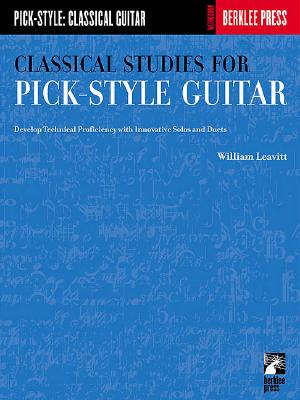 Classical Studies for Pick-Style Guitar: