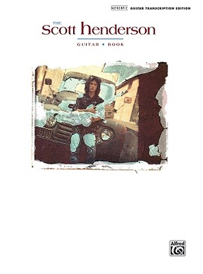 The Scott Henderson Guitar Book: