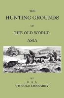 The Hunting Grounds of the O