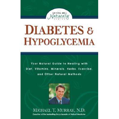 预订 Diabetes & Hypoglycemia: Your Natural Guide ...