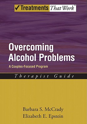 Overcoming Alcohol Problems: A