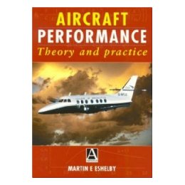 Aircraft Performance: Theory and