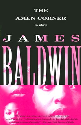 The Amen Corner: A Play