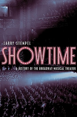 Showtime: A History of the Broadway