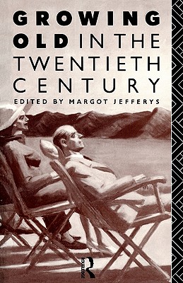 Growing Old in the Twentieth