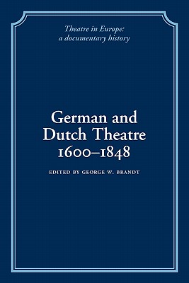 German and Dutch Theatre, 1600