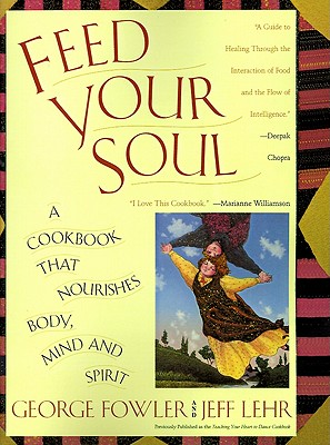 Feed Your Soul: A Cookbook That