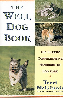 The Well Dog Book: The Classic
