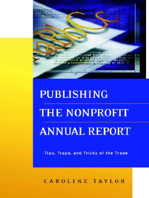 Publishing The Nonprofit Annual Report: