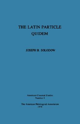 The Latin Particle Quidem