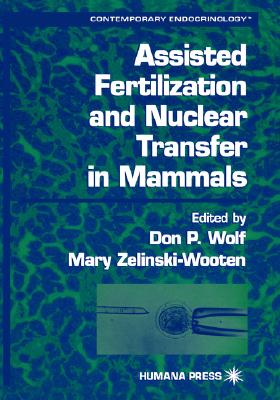 【预订】assisted fertilization and nucle