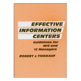 Effective Information Centers: