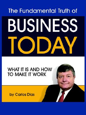 The Truth about Business Today