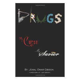 Drugs My Curse My Savior