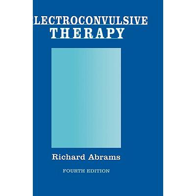 Electroconvulsive Therapy, 4e